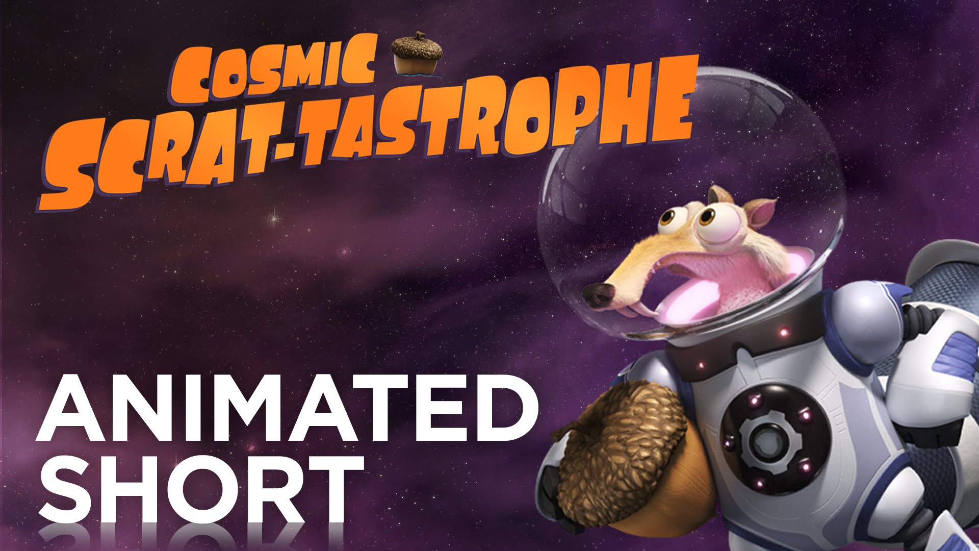 Watch the Full Ice Age Short Cosmic Scrattastrophe!